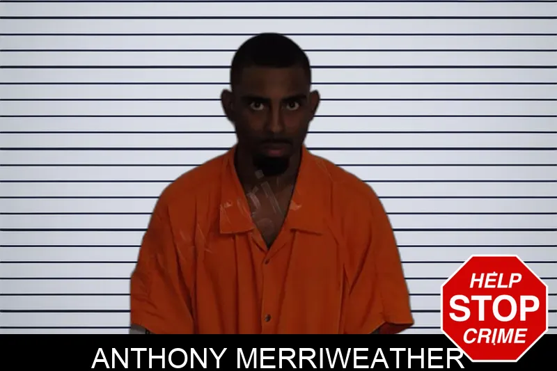 Anthony Merriweather Mugshots