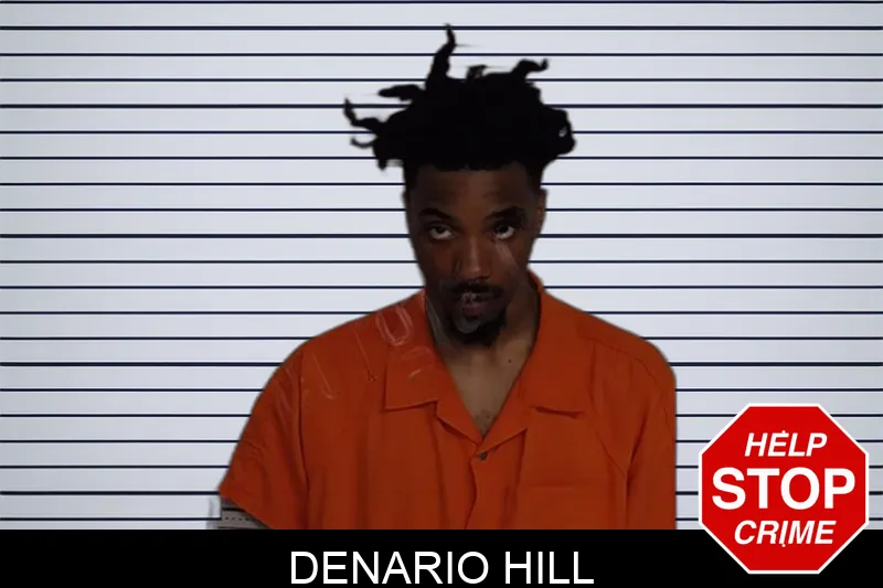 Denario Hill Mugshots