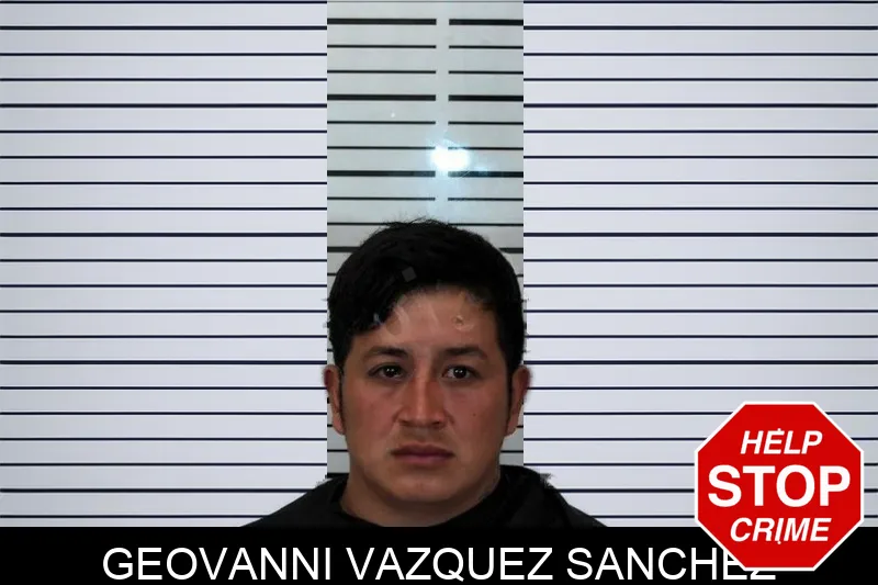Geovanni Vazquez Sanchez mugshot – Hart County , Georgia Geovanni Vazquez Sanchez mugshot