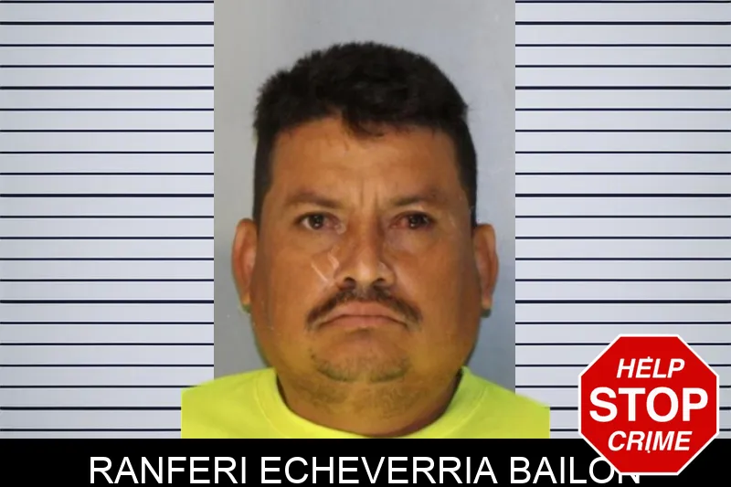 Ranferi Echeverria Bailon Mugshots