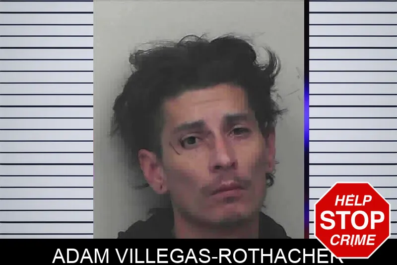 Adam Villegas-Rothacher Mugshots