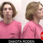 Dakota Roden Mugshots