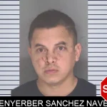 Enyerber Sanchez Nave Mugshots