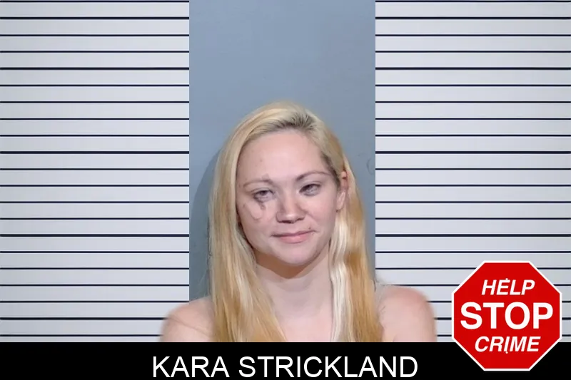 Kara Strickland Mugshots