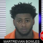 Martrevian Bowles Mugshots