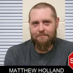 Matthew Holland Mugshots