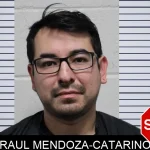 Raul Mendoza-Catarino Mugshots