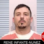 Rene Infante-Nunez Mugshots