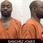 Sanchez Jones Mugshots