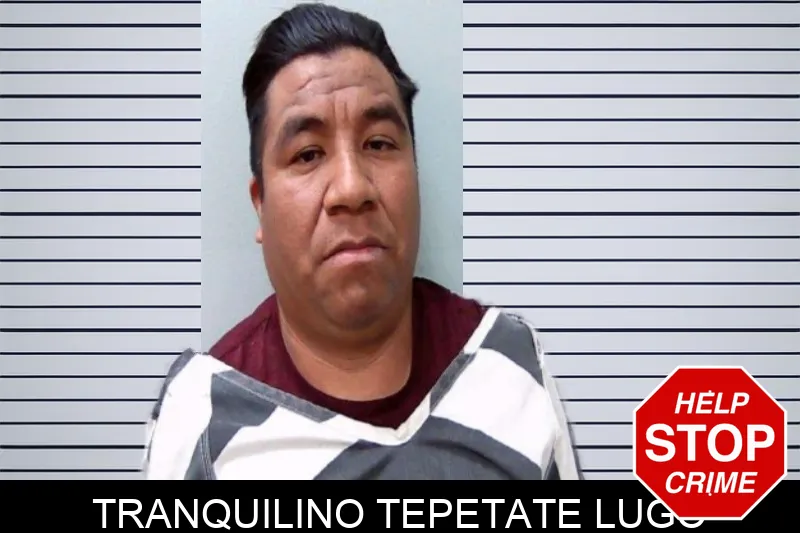 Tranquilino Tepetate Lugo Mugshots