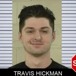 Travis Hickman Mugshots