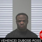 Vehencei Dubose-Ross Mugshots