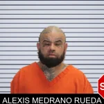 Alexis Medrano Rueda Mugshots