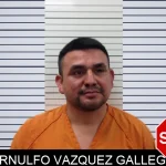 Arnulfo Vazquez Gallego Mugshots