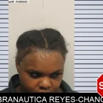 Branautica Reyes-Chang Mugshots
