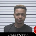 Caleb Farrar Mugshots