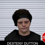 Desteny Dutton Mugshots