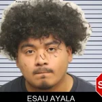 Esau Ayala Mugshots