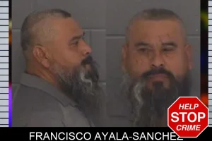 Francisco Ayala-Sanchez mugshot