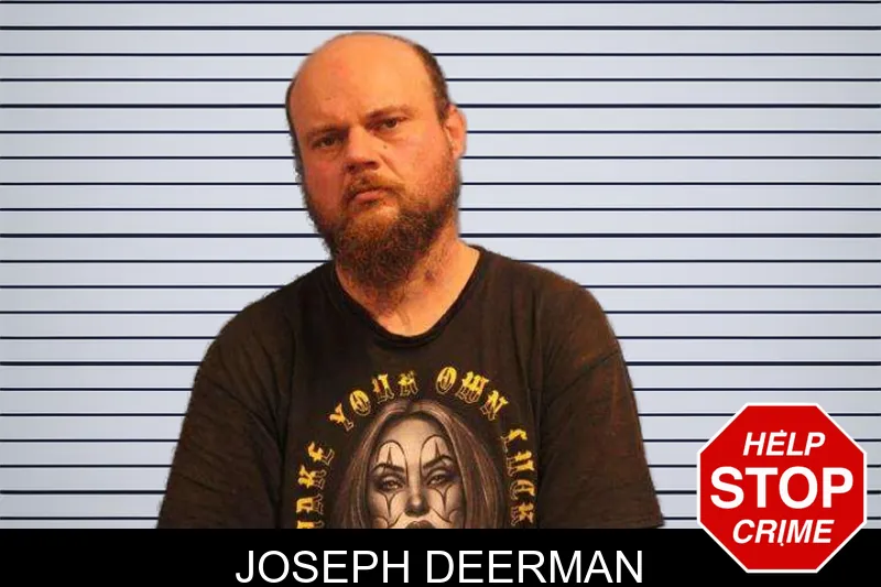 Joseph Deerman Mugshots