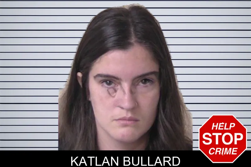 Katlan Bullard Mugshots
