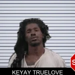 Keyay Truelove Mugshots