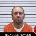 Nickolas Fowler Mugshots