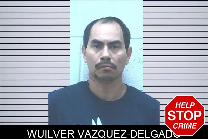 Wuilver Vazquez-Delgado Mugshots