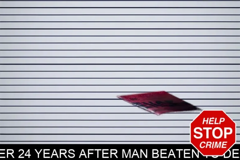 DNA evidence identifies killer 24 years after man beaten to death, suspect now deceased