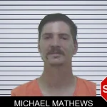 Michael Mathews mugshot