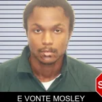 E Vonte Mosley mugshot – Chatham County , Georgia E Vonte Mosley mugshot